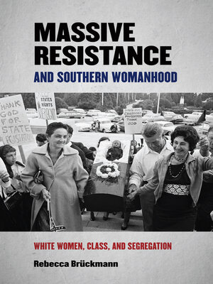 cover image of Massive Resistance and Southern Womanhood